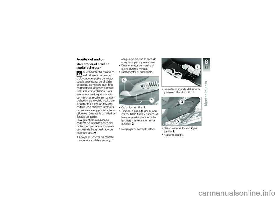 BMW MOTORRAD C 600 SPORT 2012  Manual de instrucciones (in Spanish) �(����� �\b�� �*�	��	�
�!�	�*�7��	�0�
� �� ����� �\b�
�
����� �\b�� �*�	��	�
�� �� �������	 �� ������ ����	��� ��
�	���� �
� ����
����	�
