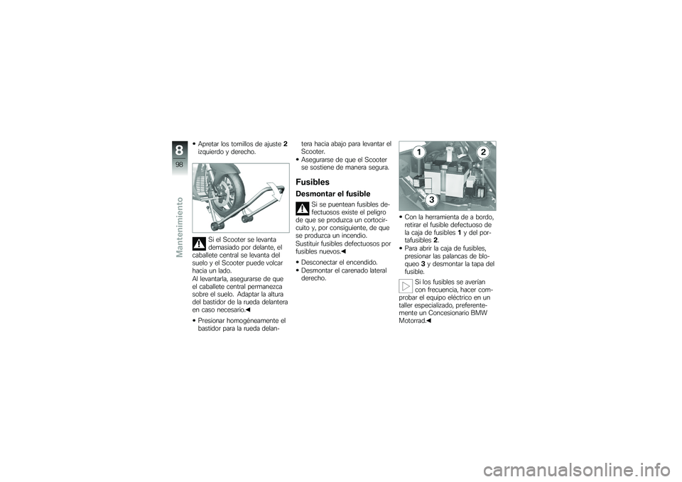 BMW MOTORRAD C 600 SPORT 2012  Manual de instrucciones (in Spanish) �&��	����	 ��� ���	������ �� ��$�
������6�\f�
���	�� � ���	�����
�� �� �������	 �� ����������
������ ���	 �������� �������