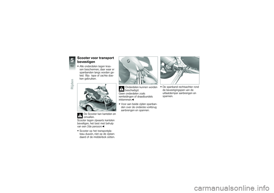 BMW MOTORRAD C 600 SPORT 2012  Handleiding (in Dutch) �+���� �� ���� � ����(�0��� 
�\b����(� �	���
�/�\b�\b� ���	���	��\b�� ����� ���
����� �����������- �	�
�
� ��
�
� ���� �
���
��	�� �\b�
��