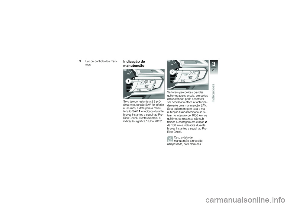 BMW MOTORRAD C 600 SPORT 2012  Manual do condutor (in Portuguese) �"�>�� �� ��\b�
�\f��\b��\b ��\b�	 ��$�����\b�	��\b�	���\f�� �
 �	�
��\f�\b�%�&��\b�� �

�� �\b �\f����\b ���	�\f��
�\f� ��\f�, �) ���C����� ���
��\f��
�%�+�\
