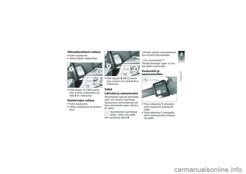 BMW MOTORRAD C 600 SPORT 2012  Käsikirja (in Finnish) �1�\f�\b���
���
�����
��� ��	�\b�\b�
��
� ���� �	������	������
�/�����	� ����
���
 �\b�����\b�������
�$��� ���"�"�����A�1�7�4�$�B �"�����