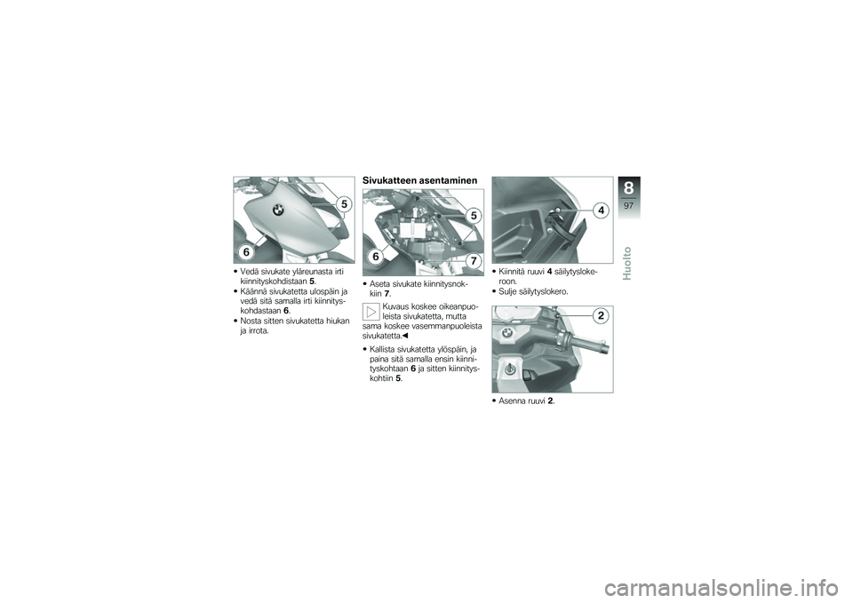 BMW MOTORRAD C 600 SPORT 2012  Käsikirja (in Finnish) �/��� �	���
���� ������
���	�� �������������	������	������
� ����� �	���
������� �
���	�"��� ������ �	��� �	��\b���� ���� 