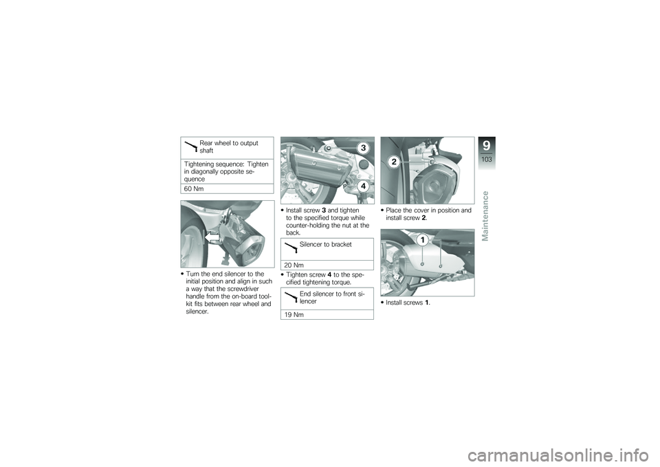 BMW MOTORRAD C 650 GT 2014  Riders Manual (in English) ���	�\b �����\f �
� ���
� ��
���	��

�0����
����� ���$������I �0����
���� ���	����	�\f�\f�
 �� � ����
� ����$�����
�+�& �E�
�0��\b� �
�� ���