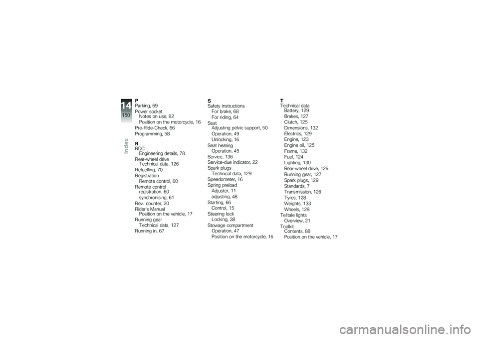 BMW MOTORRAD C 650 GT 2014  Riders Manual (in English) �<��	�\b�!����" �+�9
�����\b ����!��
�E��
�� �� ����" �)�5
�����
��� �� �
�� ���
��\b��
��\f��" ��+
��\b��������3����!�" �+�+
��\b���\b�	������