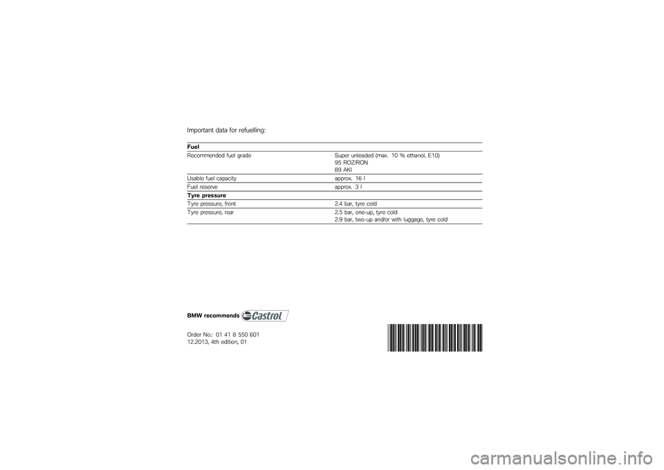 BMW MOTORRAD C 650 GT 2014  Riders Manual (in English) ������
��\f�
 ���
� ��� ��������	�\f��9
�!�\f��
���
�����\f��� ���� ����� ����� ��\f������ ����+�& �/�. �: ��
�\b��\f���% �*�/�.�"�;�< ��7�=