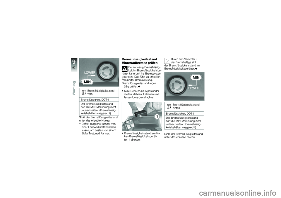 BMW MOTORRAD C 650 GT 2014  Betriebsanleitung (in German) �����	��!��	�	���*����	�	��\f�\b�����\b
�����	��!��	�	���*����
 �(�B�-�0
�(�� �����	��!��	�	���*����	�	��\f�\b���\f�� ��� ��"�E���\f��*�����\b�
