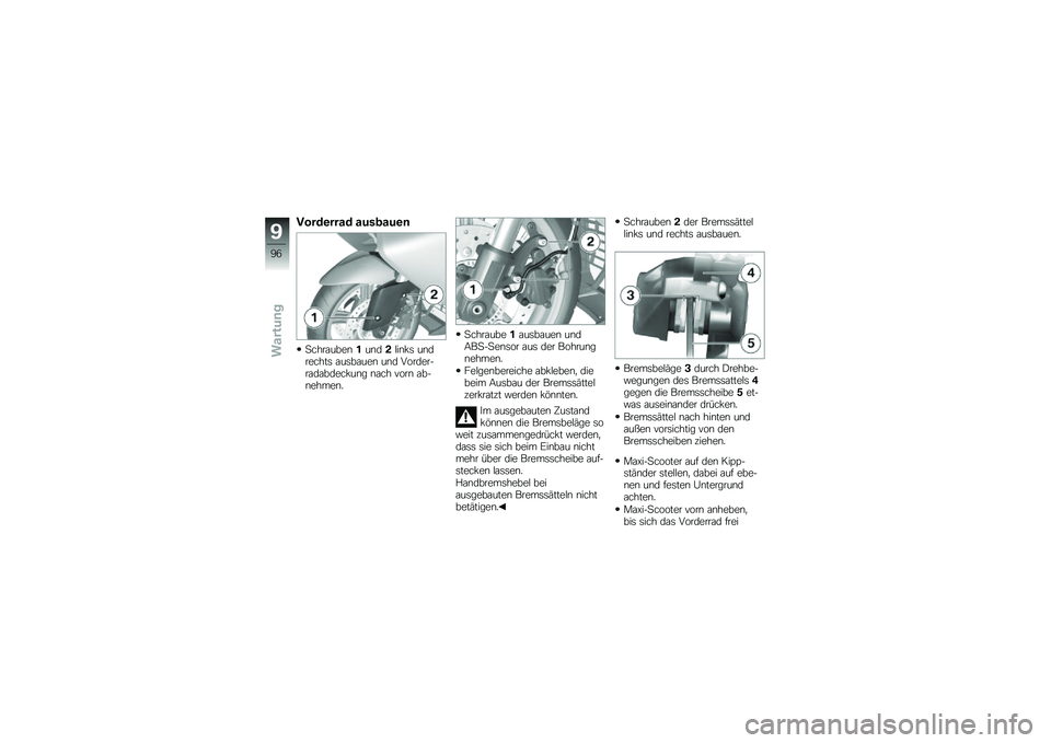 BMW MOTORRAD C 650 GT 2014  Betriebsanleitung (in German) �B���$�\b����$ ��%��
��%�\b�	
�
����\f����\b���\b���!��\b�*�	 ��\b�������	 �\f��	��\f���\b ��\b� ���������\f��\f�����*��\b� �\b�\f�� ����\b �\f���