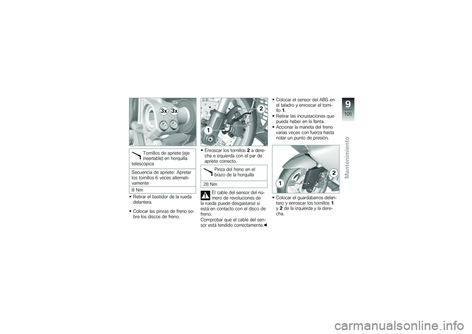 BMW MOTORRAD C 650 GT 2014  Manual de instrucciones (in Spanish) �9��	������ �� ���	���� �D��$������	������E �� ���	�\f�
�����������#����
����
����� �� ���	�����L �&��	����	��� ���	������ �0