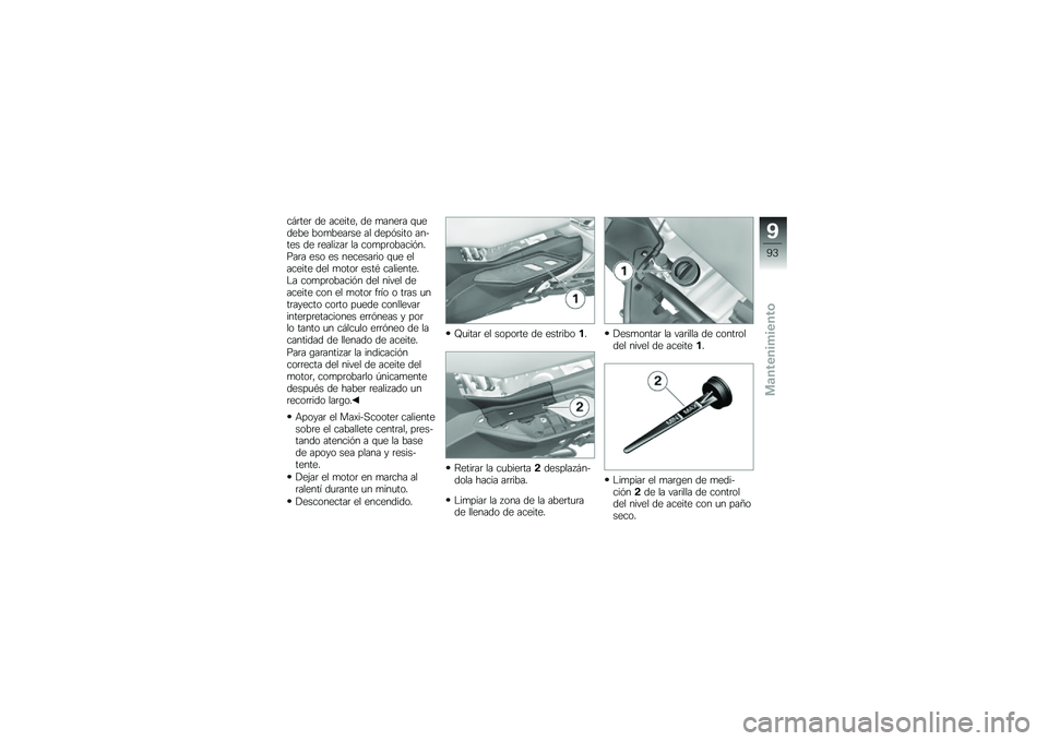 BMW MOTORRAD C 650 GT 2014  Manual de instrucciones (in Spanish) �� �	���	 �� ������� �� �
����	� �\f�
����� ���
����	�� �� ����#���� ������ �� �	�����5��	 �� ���
��	������#���(��	� ��� �� ���