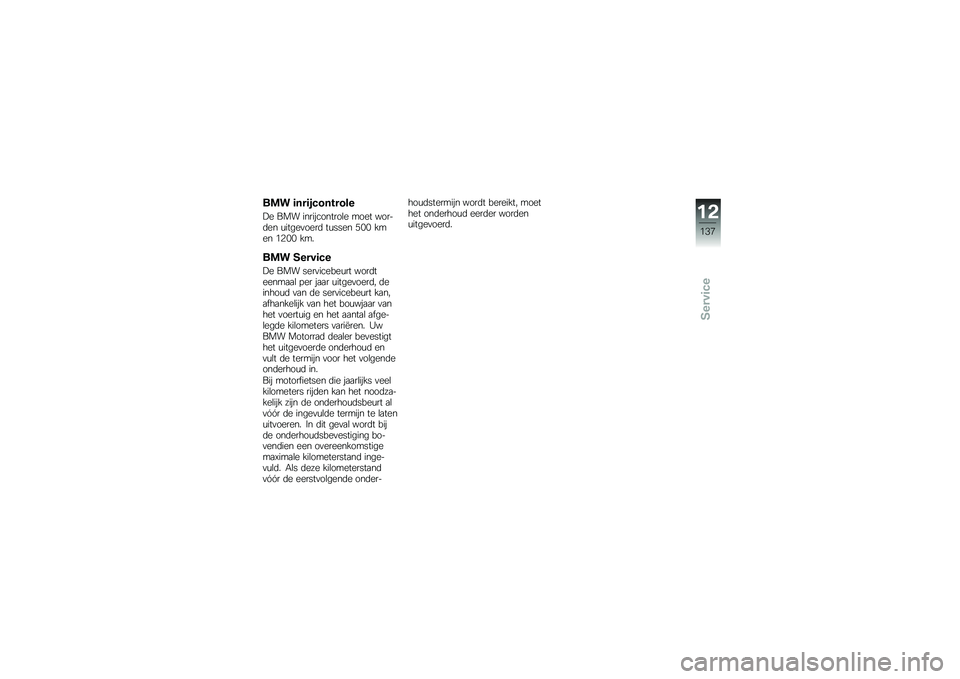 BMW MOTORRAD C 650 GT 2014  Handleiding (in Dutch) ��\f� �	���	�
���� ����
�!� ��� ������������\b� ���� �����	�� �\f�����
����	 ��\f���� �+�&�& ���� ��4�&�& ���
��\f� �/����	��
�!� ���