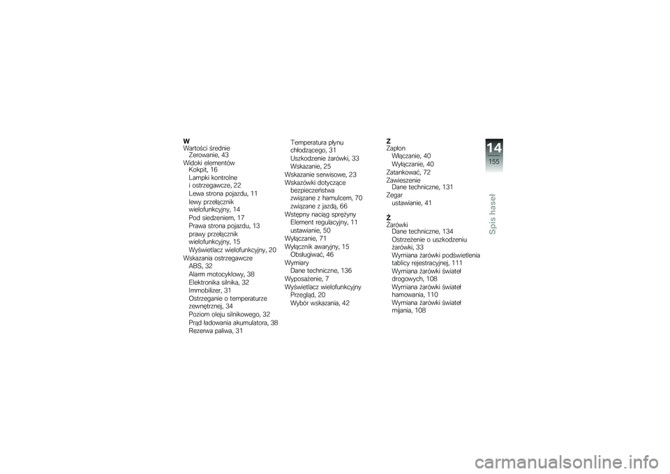 BMW MOTORRAD C 650 GT 2014  Instrukcja obsługi (in Polish) ��������� ����
����!���������	 �1�8
���
��� ����\b������9������	 �0�5
�;��\b��� ���������� �����\f��&����\f��	 �:�:
�;��� ������