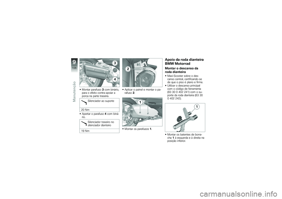 BMW MOTORRAD C 650 GT 2014  Manual do condutor (in Portuguese) ������ �
����	��\b��#��� ����*����"�
��� � �
�	�
��� ���������
���� ��
���� �� �
����
 ����\b�
���� 
����
������� �� �\b��
����

