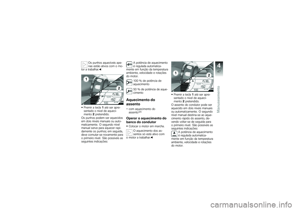 BMW MOTORRAD C 650 GT 2014  Manual do condutor (in Portuguese) �0�\b �
�����\b ��)��
����
��\b ��
�
����\b �
�\b��� ������\b ��� � ������ � ���������� 
�!��
��� � ��
�������- �\b�
� ��
��
��\b�
����� 