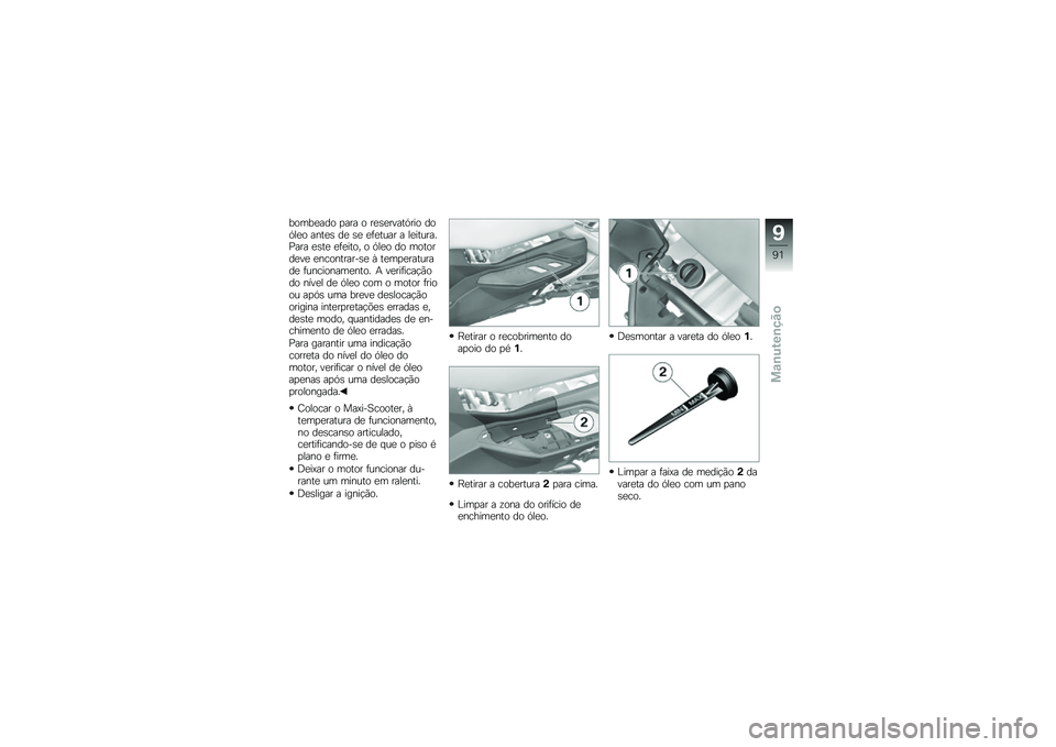 BMW MOTORRAD C 650 GT 2014  Manual do condutor (in Portuguese) �����
��� �
��� � ��
�\b�
�����/��� ���/��
� ����
�\b ��
 �\b�
 �
�	�
���� � ��
������ �!��� �
�\b��
 �
�	�
����" � �/��
� �� �������
��
 �
��