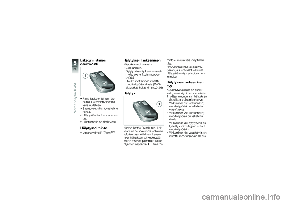 BMW MOTORRAD C 650 GT 2014  Käsikirja (in Finnish) �0���������������
�+��
�����	����
�$���� ���
���������\b�� ���"��"����������������������� ������� �
�
��������
��
�
�