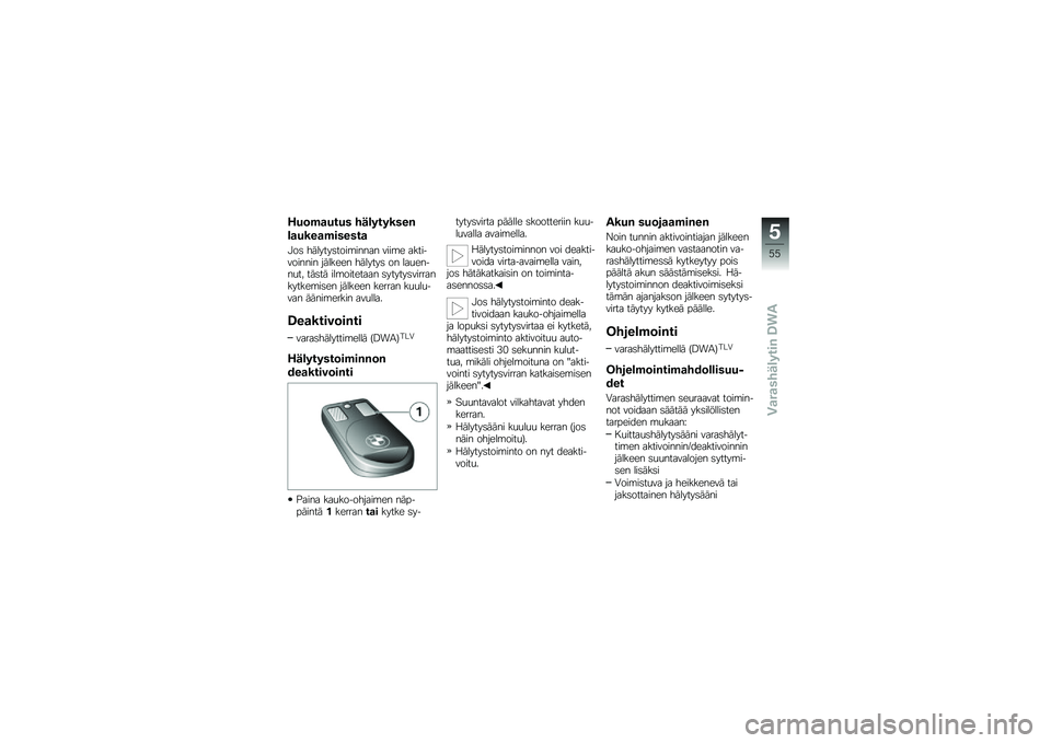 BMW MOTORRAD C 650 GT 2014  Käsikirja (in Finnish) �.��	��
���� ��\f�\b�������
�\b�
����
�������

�#��	 �������	����\b����� ����\b� ������������ ������� �������	 �� ���
�����
�