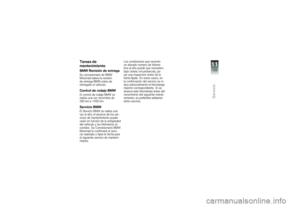 BMW MOTORRAD C 650 GT 2012  Manual de instrucciones (in Spanish) �&�
���
� �\b�
�+�
������+�����	
���\f �>������#� �\b� �������

��
 �����������	�� �� ��������	�	�� �	�����5� �� �	������#��� ����