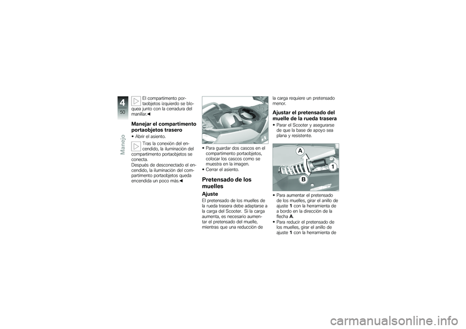 BMW MOTORRAD C 650 GT 2012  Manual de instrucciones (in Spanish) �� ���
���	���
���� ���	������$���� ��5�\f�
���	�� �� �����\f�
�� �$�
��� ��� �� ���	�	���
�	� ����
�������	�
��
���!�
� �� ��	�+�8�
�