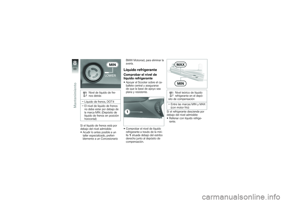 BMW MOTORRAD C 650 GT 2012  Manual de instrucciones (in Spanish) ����� �� ��1�\f�
��� �� �"�	����� ����	� �
��1�\f�
��� �� �"�	����� �)�C�9�,
�� ����� �� ��1�\f�
��� �� �"�	������ ���� �����	 ���	 ��