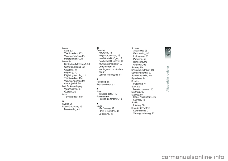BMW MOTORRAD C 650 GT 2012  Instruktionsbok (in Swedish) �����������% �,�8
�5������� �
����% �*�)�.
�������\b����
�������\b ����������	���������% �8�-
�������	�&��7������	�	��� ��#�	�	���