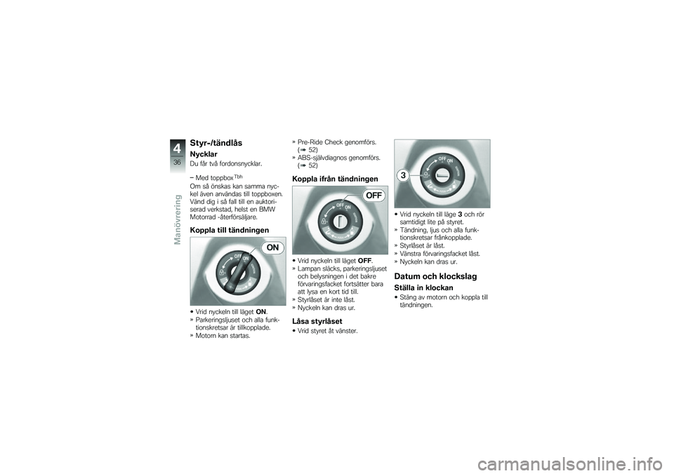 BMW MOTORRAD C 650 GT 2012  Instruktionsbok (in Swedish) �2�\f�5���<�\f������
�=�5�����
�$�\f ��� ��� ����
�����#���	��� 
���
 �����"���5�"�
�(� �� ������ ��� ����� ��#�����	 ���� ������
