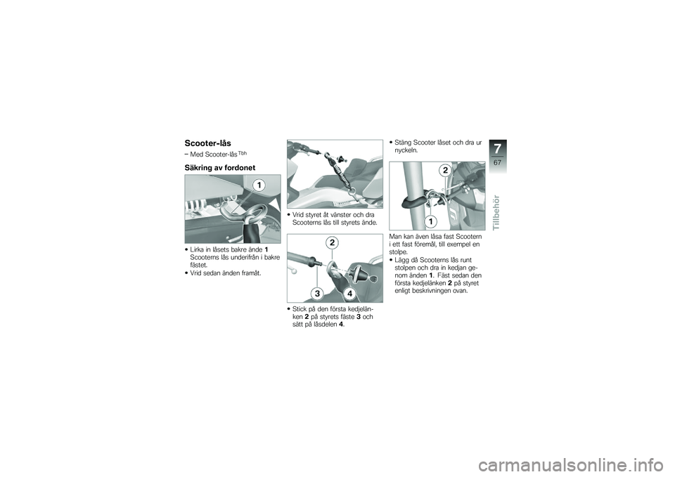 BMW MOTORRAD C 650 GT 2012  Instruktionsbok (in Swedish) �2��\b�\b�\f�
�����
���
 ���������	���5�"�
�2����
�� �� ��\b���\b��
�\f
�!���� �� �	����� �"���� ���
����������� �	�� �\f��
������� 