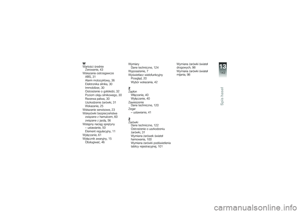 BMW MOTORRAD C 650 GT 2012  Instrukcja obsługi (in Polish) ��������� ����
����"���������	 �0�4
�����\f���� �����\f������\f��7���	 �4�/
�7����\b �\b�����������	 �4�6
�F���������� ��������