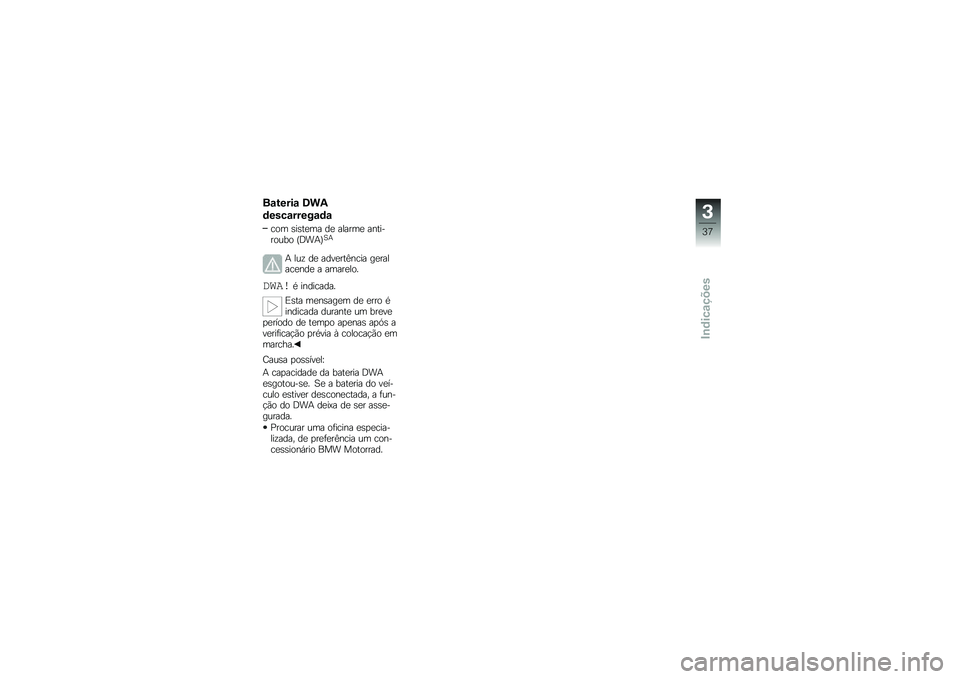 BMW MOTORRAD C 650 GT 2012  Manual do condutor (in Portuguese) ��\f�&����\f �2��-
�	����\f�����\f�	�\f
��\b� �	��	�\f��� �� ������ ��
�\f����\b���\b �P�;��#�Q��#
�# ��� �� ������\f�@�
��� ���������
�� � �