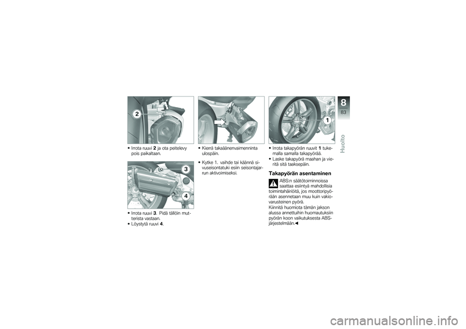 BMW MOTORRAD C 650 GT 2012  Käsikirja (in Finnish) �3����� ��
�
����� ��� �"���������"���	 �"����������
�3����� ��
�
��� � �$��� ������� �\b�
�������	�� ���	�����
����	���� ��