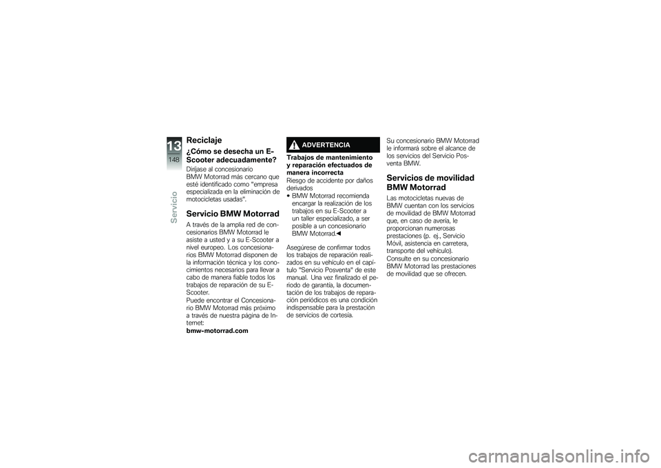 BMW MOTORRAD C EVOLUTION 2017  Manual de instrucciones (in Spanish) �,��
��
��	�&�
�M�-�.��\b �� �����
�8�	 �� �+�
��
�\b�\b��� �	���
��	��	������N
�!��	��(��� �� �����������	����� �����	�	�� �
�#� ���	����
