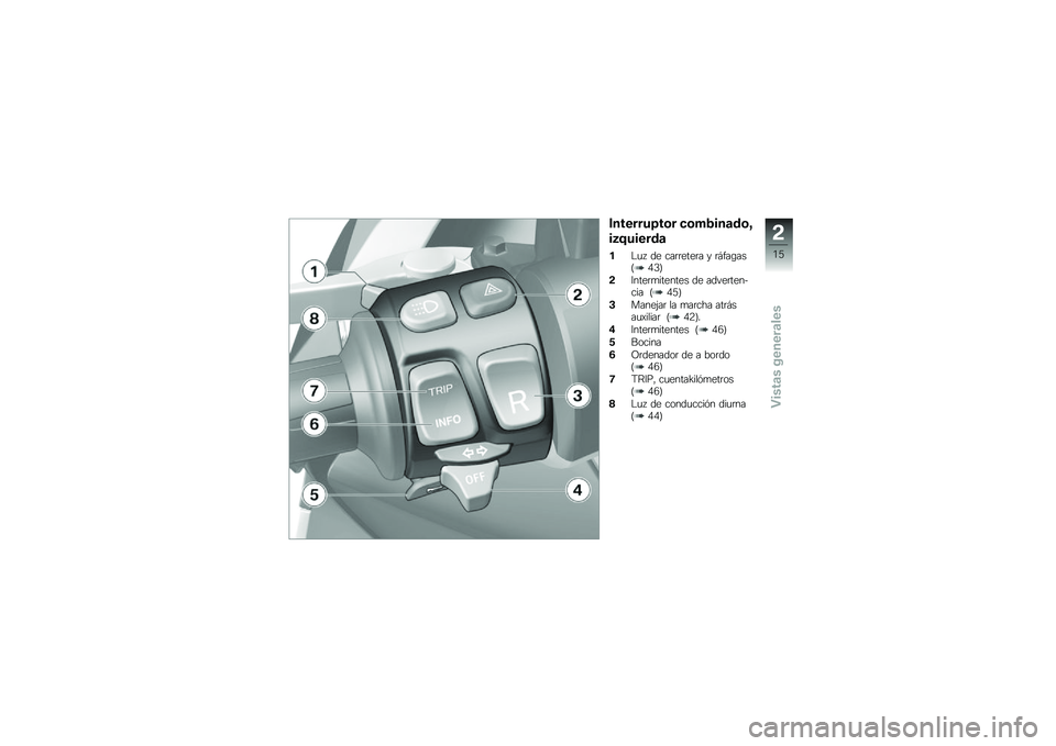 BMW MOTORRAD C EVOLUTION 2017  Manual de instrucciones (in Spanish) ��������7��\b� �
�\b��5���	��\b�>
��6�=������	
��$�
�  �� ���	�	����	� � �	�#���\b���<�/�2�=
�!�3����	�
������� �� �����	������� �<�/�7�=
�$��