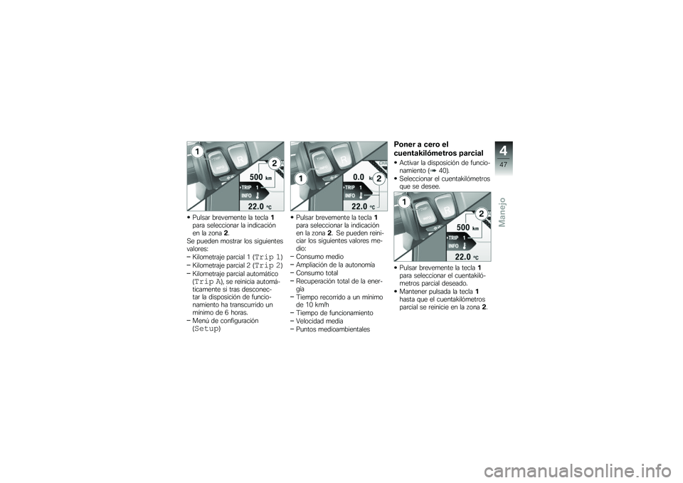 BMW MOTORRAD C EVOLUTION 2017  Manual de instrucciones (in Spanish) ��
����	 ��	����
���� �� ���������	� �����������	 �� ���������&��� �� � ����!�
�,� ��
���� �
����	��	 ��� ���\b�
����������