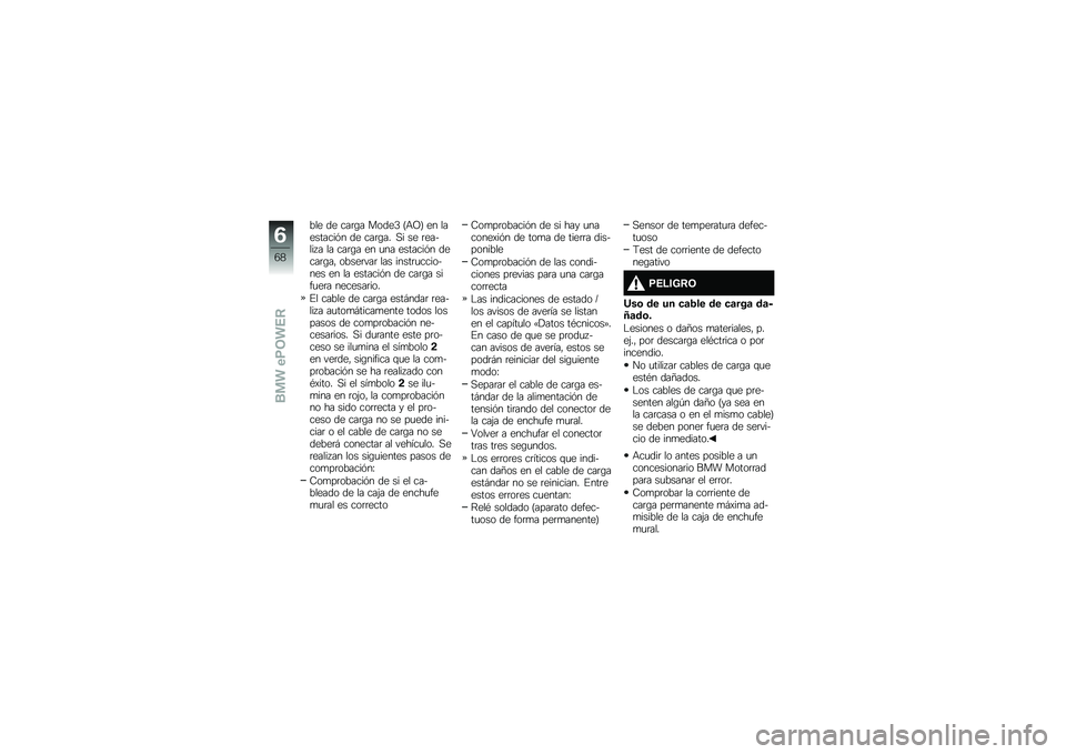 BMW MOTORRAD C EVOLUTION 2017  Manual de instrucciones (in Spanish) ��� �� ���	�\b� �����2 �<�+�C�= �� ���������&� �� ���	�\b�� �,� �� �	������ � �� ���	�\b� �� �
�� �������&� �����	�\b��" �����	���	 ��