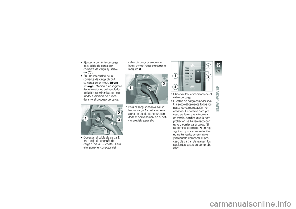 BMW MOTORRAD C EVOLUTION 2017  Manual de instrucciones (in Spanish) �+�(�
����	 �� ���	�	����� �� ���	�\b����	� ����� �� ���	�\b� ������	�	����� �� ���	�\b� ��(�
�������<�5�4�=�
�%� �
�� ���������� ��