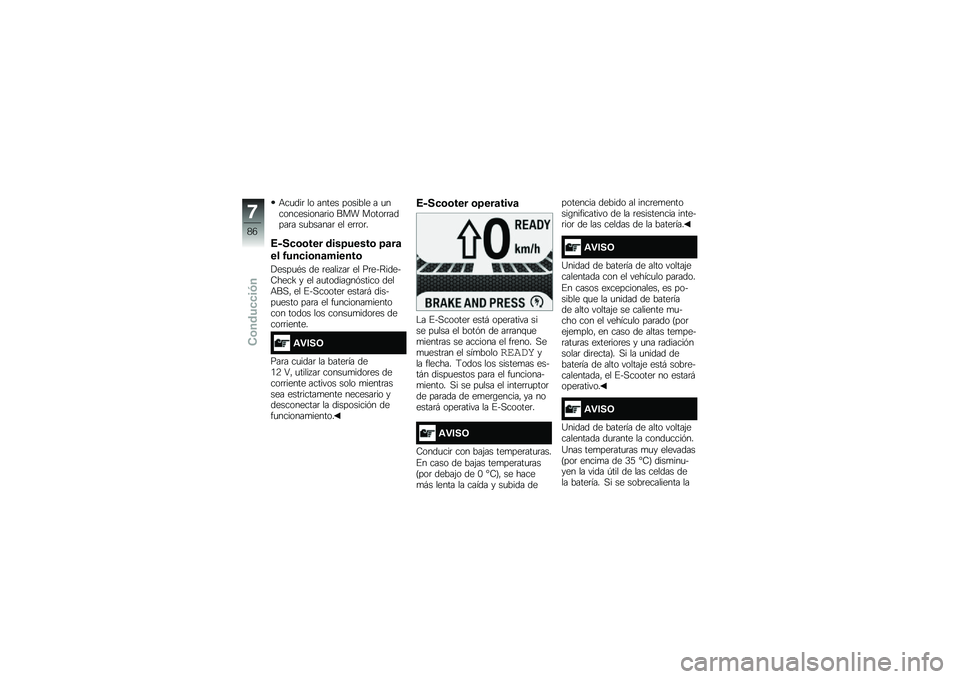 BMW MOTORRAD C EVOLUTION 2017  Manual de instrucciones (in Spanish) �+��
���	 �� ����� ������� � �
������������	�� ��� �����	�	�����	� ��
������	 �� ��	�	��	�
�+���
�\b�\b��� ����7�����\b �7�	��	
�� 