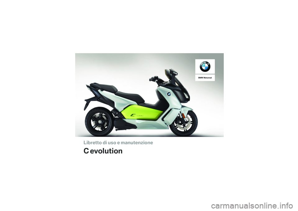 BMW MOTORRAD C EVOLUTION 2017  Libretto di uso e manutenzione (in Italian) 