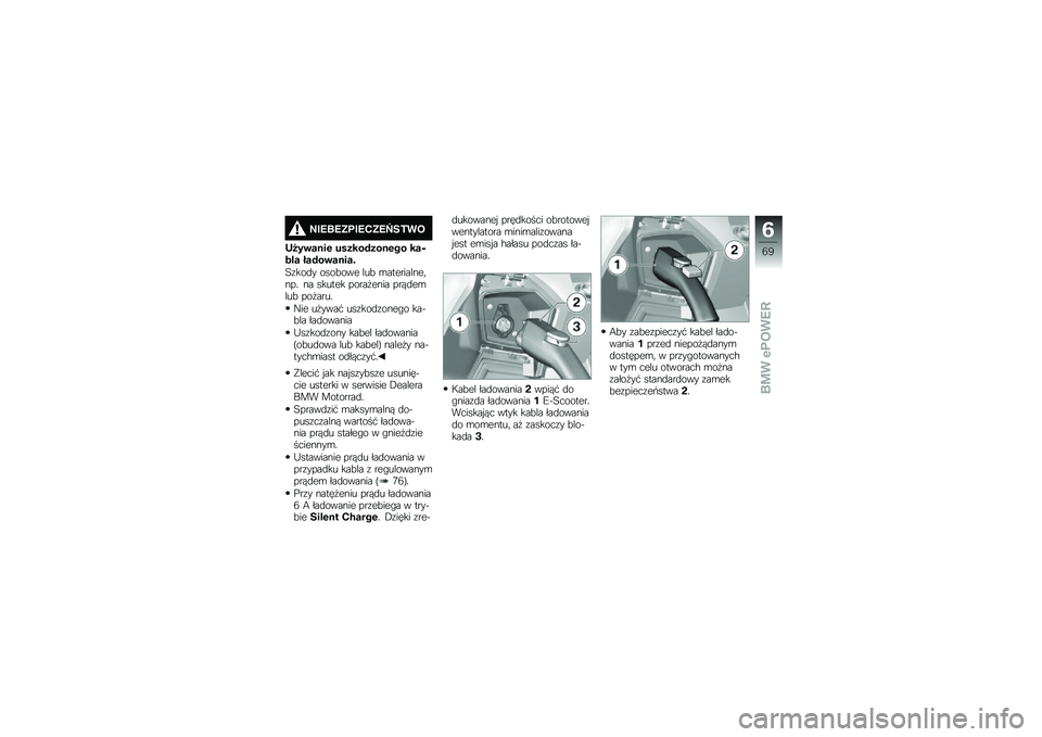 BMW MOTORRAD C EVOLUTION 2017  Instrukcja obsługi (in Polish) �<��,�	�,�>���,�7�>�,�?��;��(
�)���\b��\f�� ��
����$���\f��� ���1�� � ���$��\b��\f���!
�+����\f� ����!��� �&��! �\b�������&���
��� �� ������ 