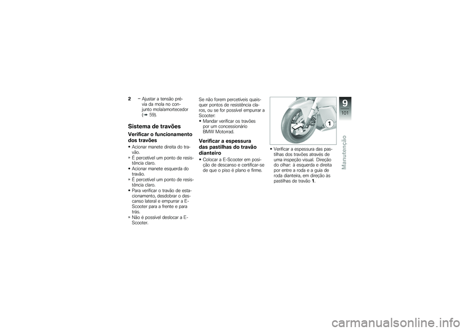 BMW MOTORRAD C EVOLUTION 2017  Manual do condutor (in Portuguese) �(�+�0��\b��� � ��
��\b�(� �
��*���� �� ���� �� �����0���� �����I������
��
����E�B�8�F�
�������\f �	� ���\f����
�)����<���\f� �
 �<��\b�
