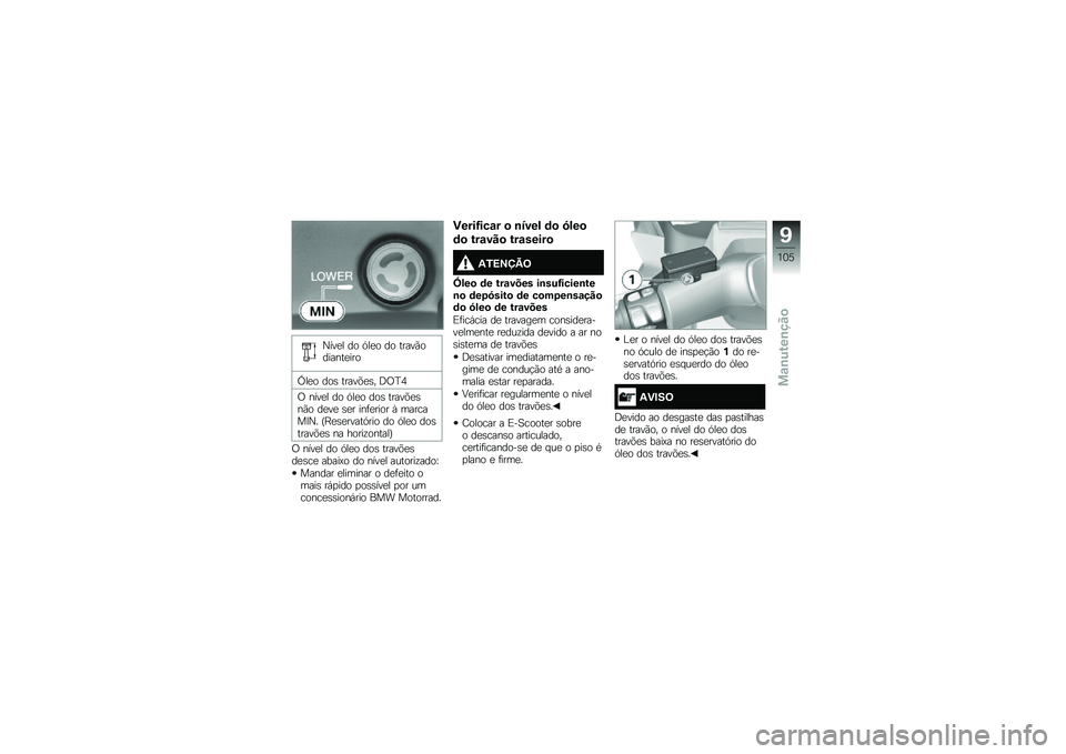 BMW MOTORRAD C EVOLUTION 2017  Manual do condutor (in Portuguese) �N���
� �� �.��
� �� �����(�������
���
�c��
� ���\b �����&�
�\b� �<�/�G�6
�/ ����
� �� �.��
� ���\b �����&�
�\b��(� ��
��
 �\b�
� ���	�
���� �1 