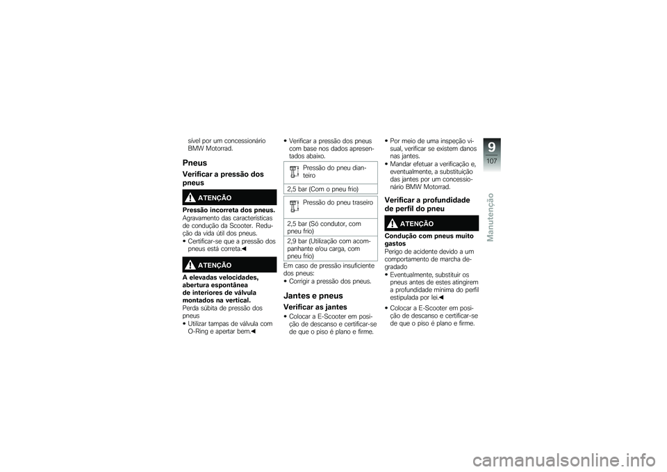 BMW MOTORRAD C EVOLUTION 2017  Manual do condutor (in Portuguese) �\b���
� �
�� �� �����
�\b�\b����,������ ���������
�1�\b���
�)����<���\f� �\f �7������
 �	�
�
�7�\b���
�-�6�3�A�B�D�2
�1������
 ��\b��
�����\f