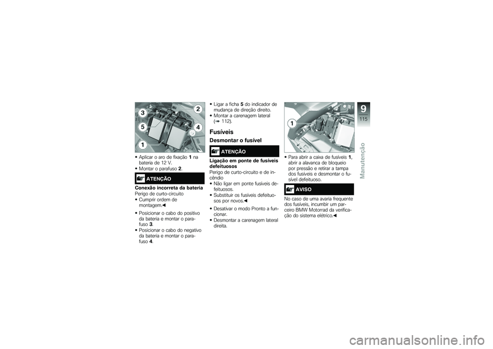 BMW MOTORRAD C EVOLUTION 2017  Manual do condutor (in Portuguese) �+�
����� � ��� ��
 �	��@��!�(��%������
��� ��
 �5�9 �=�
������ � �
����	��\b��(�
�-�6�3�A�B�D�2
�4�
�\b��I��
 ��\b��
�����\f �	�\f �=�\f�����\f
�?�
��
