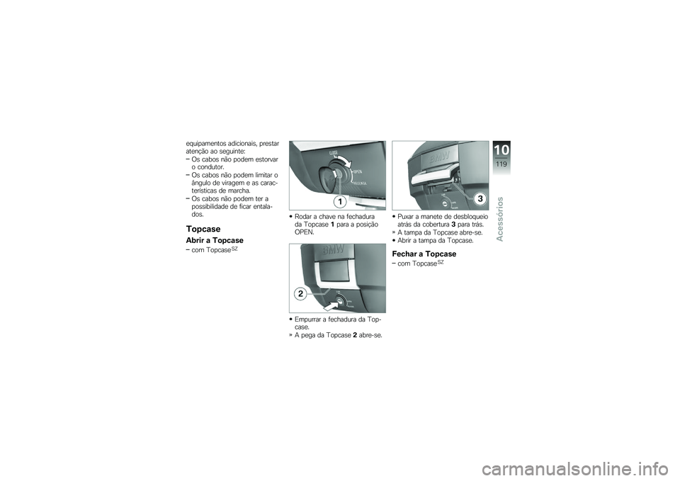 BMW MOTORRAD C EVOLUTION 2017  Manual do condutor (in Portuguese) �
� ���
���
����\b ����������\b� �
��
�\b������
��!�(� �� �\b�
������
�V
�/�\b �����\b ��(� �
���
� �
�\b������� ���������
�/�\b �����\b �
