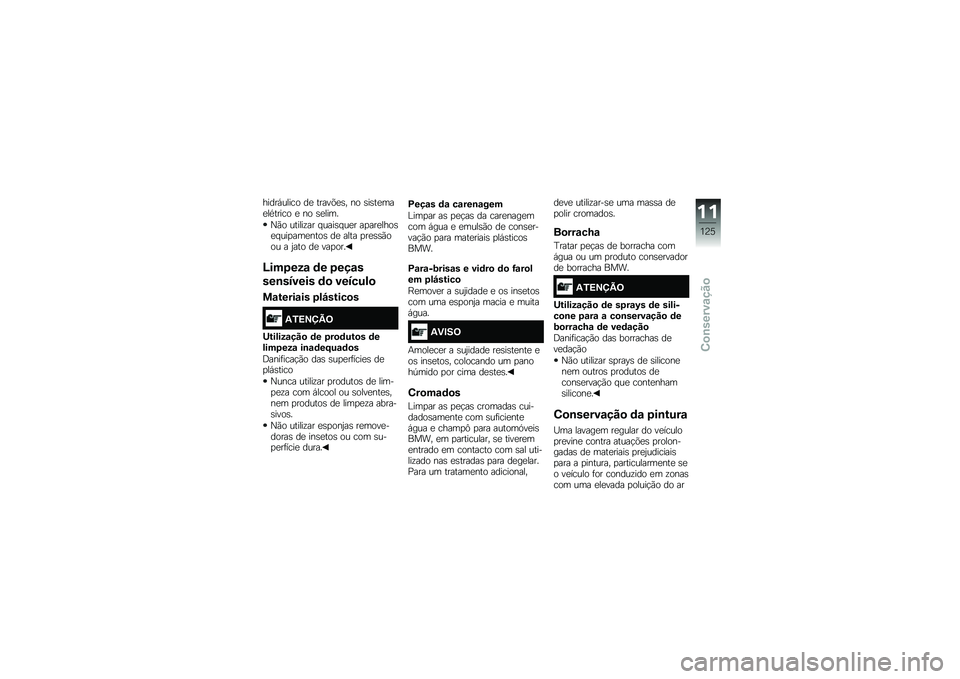 BMW MOTORRAD C EVOLUTION 2017  Manual do condutor (in Portuguese) �����,����� ��
 �����&�
�\b� �� �\b��\b��
���
��*����� �
 �� �\b�
����
�N�(� ������\f�� � ����\b� ��
� ��
���
����\b�
� ���
���
����\b ��
 �