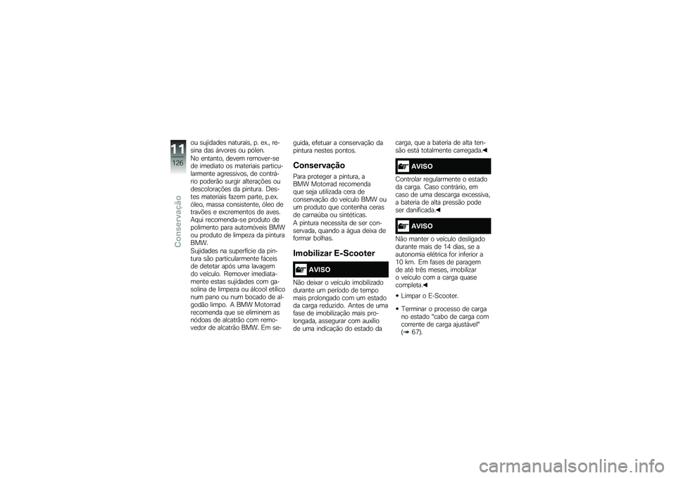 BMW MOTORRAD C EVOLUTION 2017  Manual do condutor (in Portuguese) �� �\b��0�����
�\b ��������\b� �
� �
�@�� ��
��\b��� ���\b �,�����
�\b �� �
�.��
��
�N� �
������� ��
��
� ��
����
���\b�
��
 ���
����� ��\b 