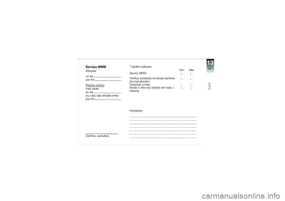 BMW MOTORRAD C EVOLUTION 2017  Manual do condutor (in Portuguese) �������
 ���
�
�	�
�����
�� ���
���\b �h�
�?��.�@��� �\b�
����!�
����\b ������
�� ���
��� ���\b� �\b�
�0� �������� ����
�\b
���\b �h�
�
