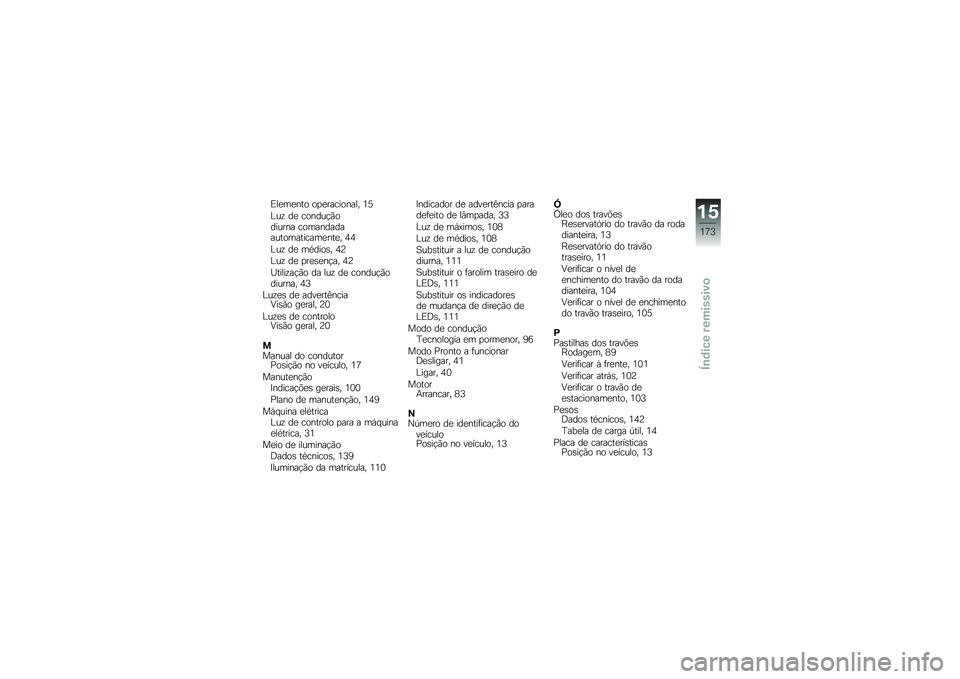BMW MOTORRAD C EVOLUTION 2017  Manual do condutor (in Portuguese) �)��
��
��� ��
�
��������� �5�B
�%��\f ��
 ������!�(������� ���������������������
���
� �6�6
�%��\f ��
 ��*����\b� �6�9
�%��\f ��
 �
��
�\