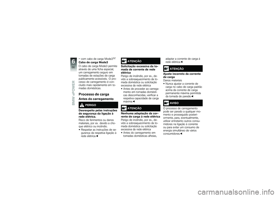BMW MOTORRAD C EVOLUTION 2017  Manual do condutor (in Portuguese) ��� ���� ��
 ����� ����
�>�3�O
�4�\f�=�
 �	� ��\f���\f ��
�	��+
�/ ���� ��
 ����� ����
�> �
�
�����
������*�\b ��
 ��� �	���� �
�\b�
�
�������