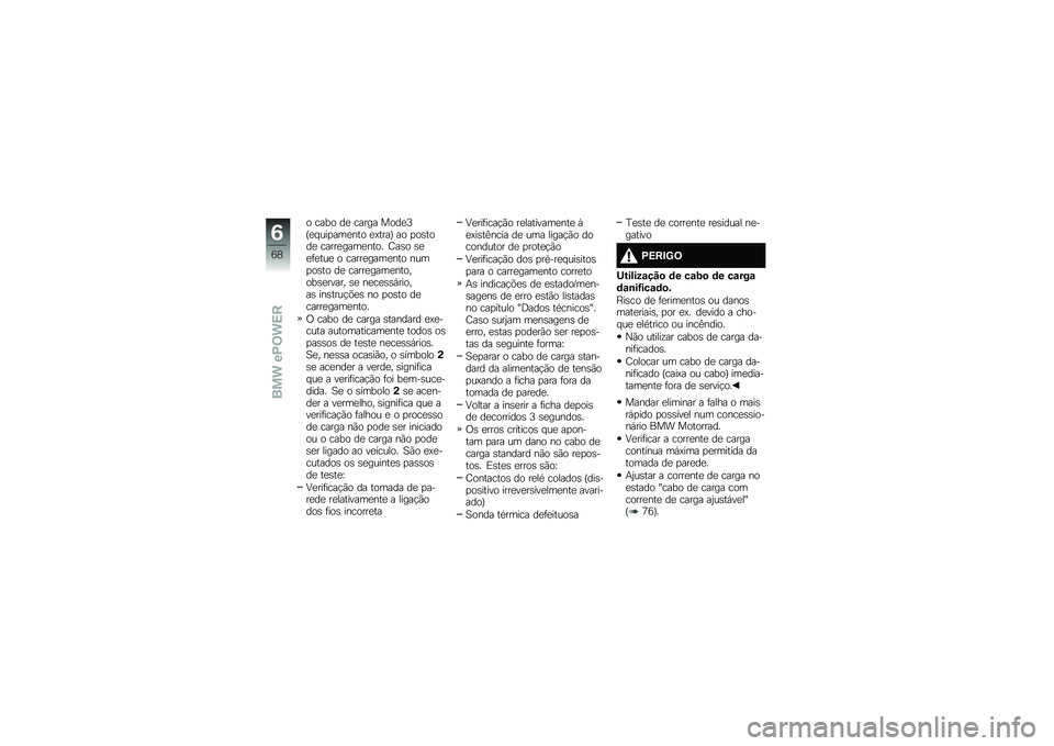 BMW MOTORRAD C EVOLUTION 2017  Manual do condutor (in Portuguese) � ���� ��
 ����� ����
�>�E�
� ���
���
��� �
�@����F �� �
��\b����
 �����
����
���� �H��\b� �\b�
�
�	�
���
 � �����
����
��� ����
��\b�� �