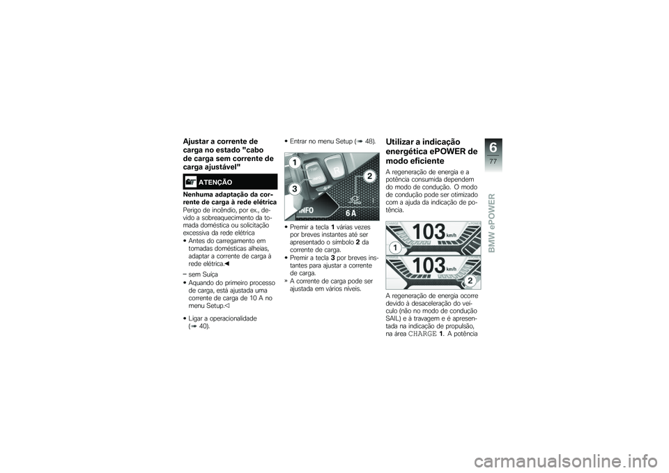 BMW MOTORRAD C EVOLUTION 2017  Manual do condutor (in Portuguese) �-�.����\f� �\f ��
����\b�� �	�
��\f���\f �\b�
 ����\f�	�
 �T��\f�=�

�	� ��\f���\f ��� ��
����\b�� �	�
��\f���\f �\f�.����P����T
�-�6�3�A�B�D�2
�A��\b�O���