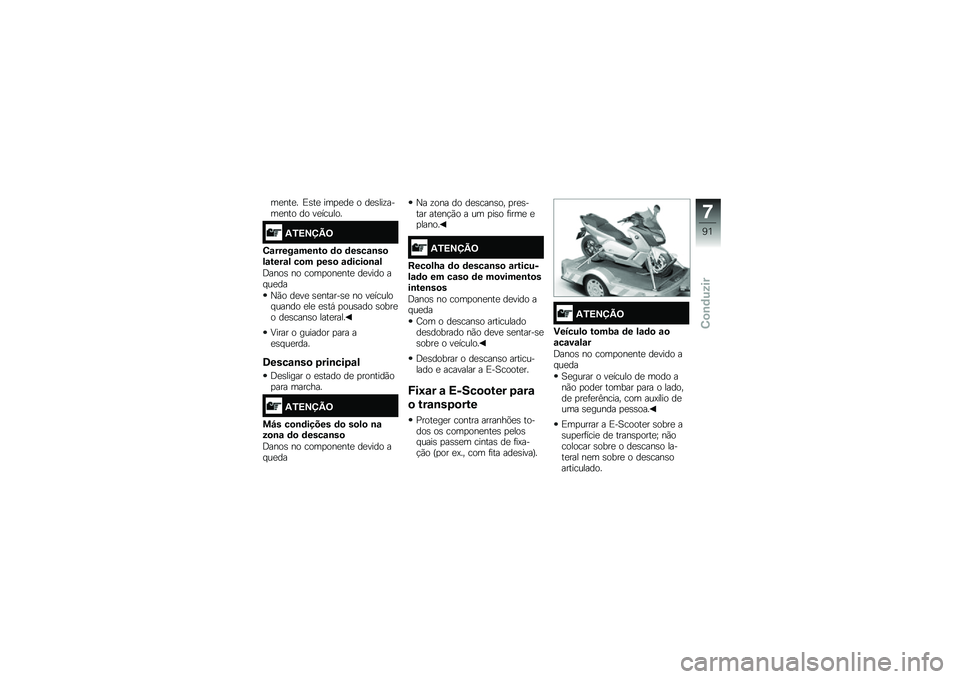 BMW MOTORRAD C EVOLUTION 2017  Manual do condutor (in Portuguese) ��
���
� �)�\b��
 ���
�
��
 � ��
�\b���\f����
��� �� ��
������
�-�6�3�A�B�D�2
�4�\f�����\f���\b��
 �	�
 �	����\f�\b��
��\f����\f� ��
� �7���
 �\f�	���